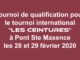 Tournoi de qualification pour le tournoi international ''LES CEINTURES'' à Pont Ste Maxence les 28 et 29 février 2020